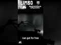 LIMBO is Free on Epic! 🔁 | FreeGameFindings #Shorts