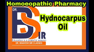 Hydnocarpus Oil || Homoeopathic Pharmacy || Dr.Bhavesh Sir Classes screenshot 4