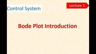 Bode Plot Introduction || Control system