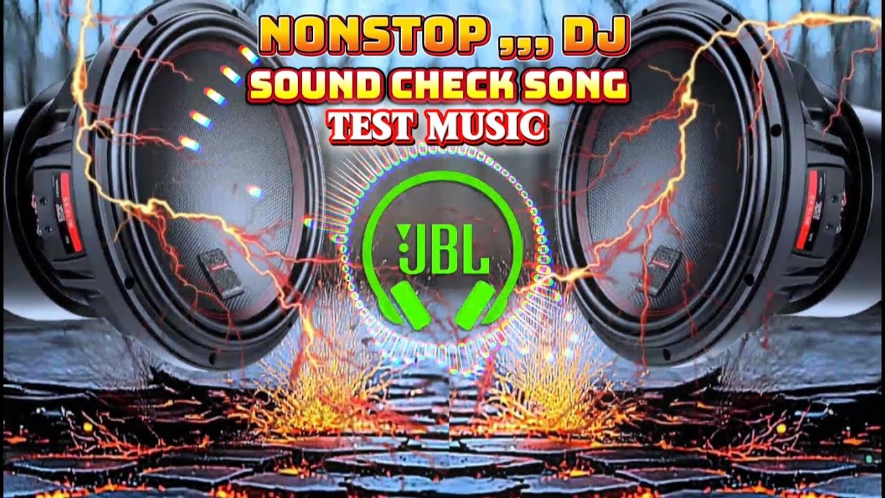CHECK BASS NONSTOP DJ REMIX VIRAL DISCO MIX_DJ #testjbl2007