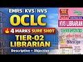 EMRS/KVS Librarian Tier-2 2026 | OCLC Theory + PYQ | Descriptive | Last 20 Days Imp Topic #KVS#emrs