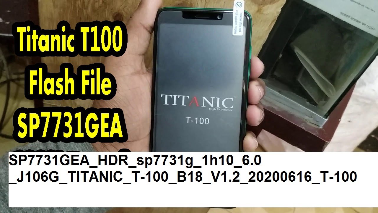 Titanic T100 Flash File B18_V1.2_20200616100 Tested YouTube