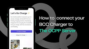 Tutorial: How to connect your BCC EV Charger to OCPP server