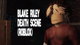 Blake Riley’s death scene (Roblox - scream vi ladder scene RP)