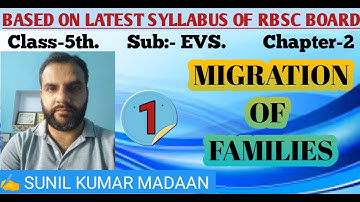 Migration of family||EVS||chapter-2||class-5||by sunil kumar madaan sir