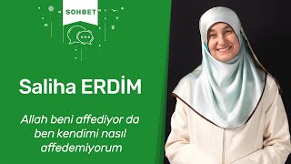 Allah beni affediyor da ben kendimi nasıl affedemiyorum - Saliha Erdim Resimi