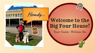 Discover CA Project: Big Four House, A Sacramento Landmark