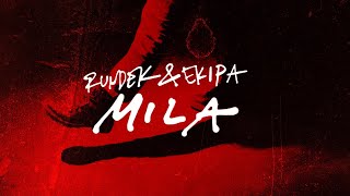 Video thumbnail of "RUNDEK & EKIPA - Mila (Official Video)"