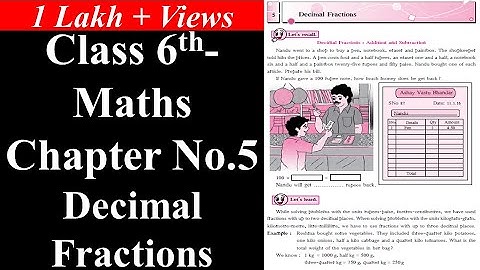 Class 6-Maths-Chapter-5 Decimal Fractions by #Maqsood Shaikh