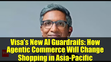 Visa’s New AI Guardrails: How Agentic Commerce Will Change Shopping in Asia-Pacific