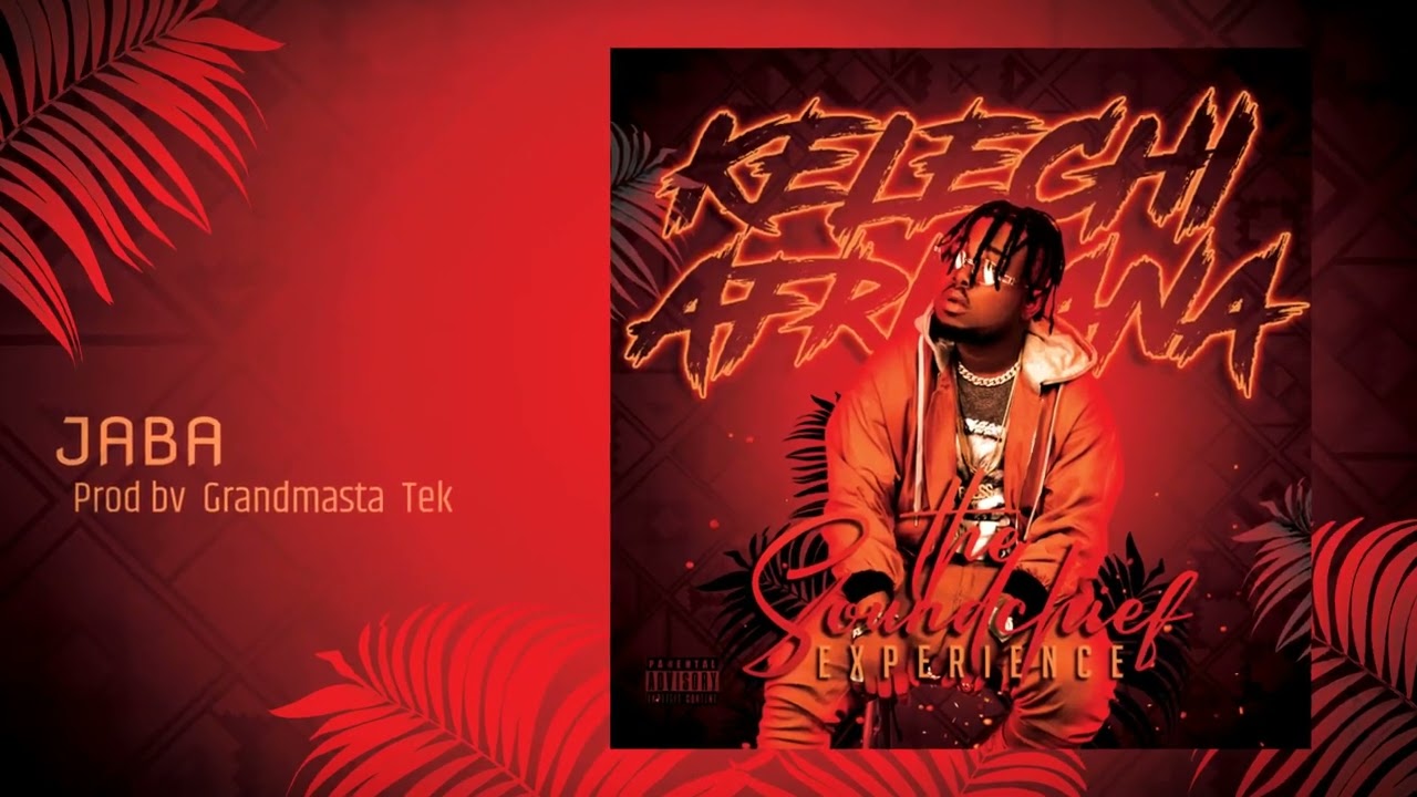 12 Kelechi Africana—JABA (the soundchief experience Album) adlı videoyu YouTube'da izle 12 Kelechi Africana—JABA (the soundchief experience Album) adlı videoyu YouTube'da izle