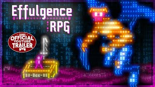 Effulgence RPG (2025) - Official Game Trailer