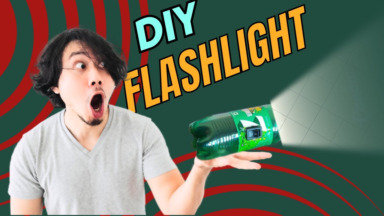 Make your own Flashlight 