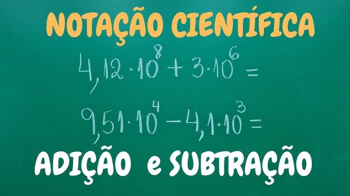Adição e subtração de notação científica - Brasil Escola