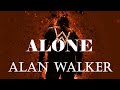 Alan Walker - Alone (Lyrics)