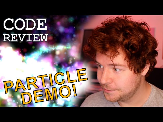 PARTICLE DEMO! // Code Review