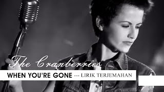Download Mp3 The Cranberries - When You're Gone (Lyrics) | Lirik Terjemahan Gudang lagu Download Mp3 The Cranberries - When You're Gone (Lyrics) | Lirik Terjemahan