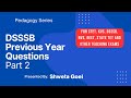DSSSB Previous Year Questions | Part 2 | for the prep of DSSSB