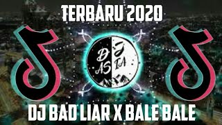 DJ TERBARU!! Bad liar x Ba bale ba bale || Full Bass Baru