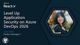 Level Up Application Security on Azure DevOps 2026 screenshot 2