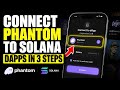 How to connect Phantom to Solana dApps for NFT minting - Step By Step