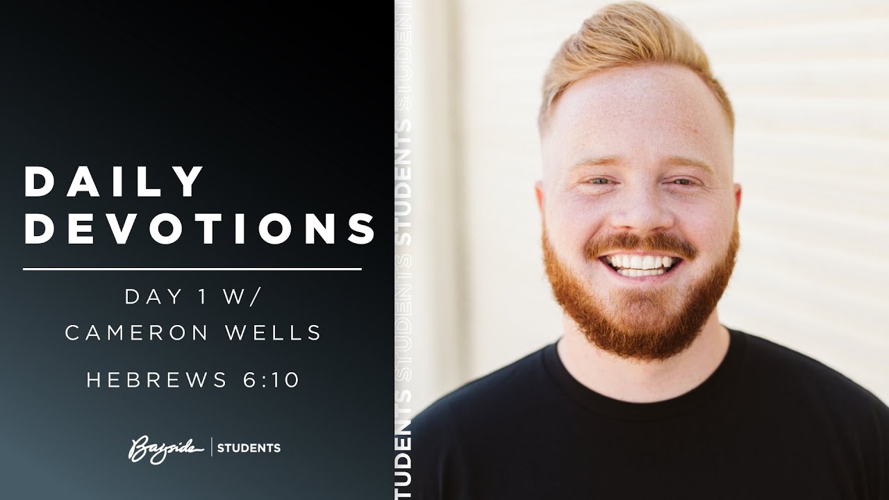 Daily Devotions Day 1 with Cameron Wells YouTube