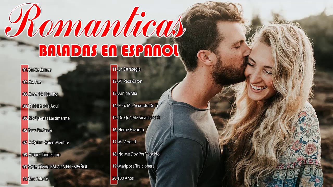Las 100 Mejores Baladas En Español - Música Romántica Para Trabajar Y