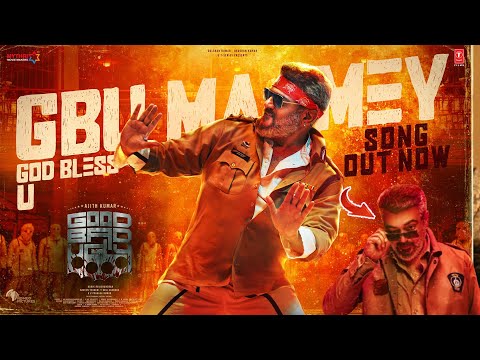 Good Bad Ugly: God Bless U Lyrical Video | Ajith | Anirudh | GV Prakash | Adhik Ravichandran