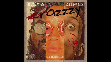 CRAZZZY - Ellevan x R.Q.Tek x iamchelseaiam [prod. niinarosa]
