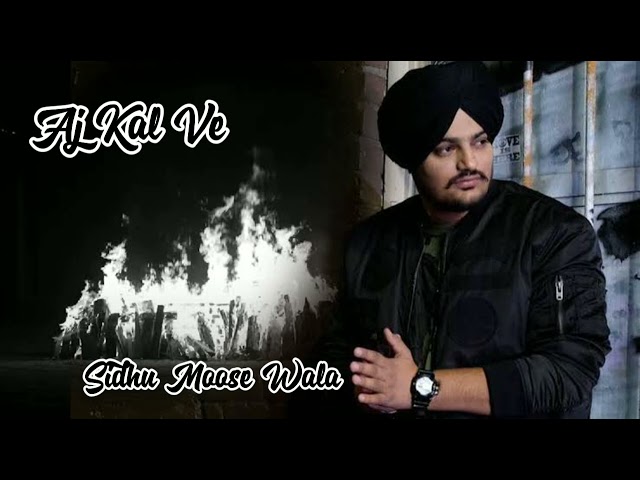 | Aj Kal Ve | Sidhu Moose Wala | Full Audio Song | Snitches Get Stitches | class=