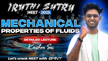IRUTHI SUTRU ❤️‍🔥 || MECHANICAL PROPERTIES OF FLUIDS || GUNSHOT || PHYSICS  ||NEET 2025 || BMNT 💙