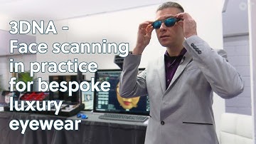 3DNA - face scanning for bespoke eyewear - 100% Optical tech showcase
