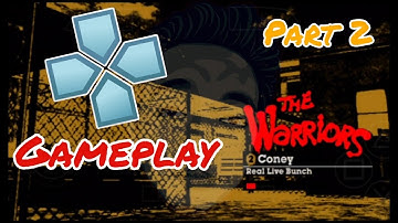 The Warriors "Real Live Bunch" | The Warriors Gameplay in PPSSPP part2