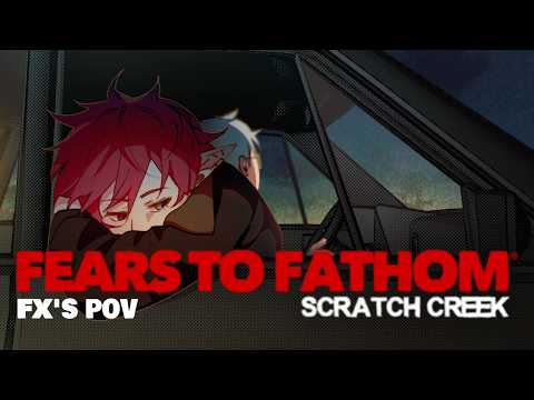 🔴 ป๊อก ป๊อก ..ครี๊ก | Fears to Fathom - Scratch Creek w/@Biru101 thumbnail
