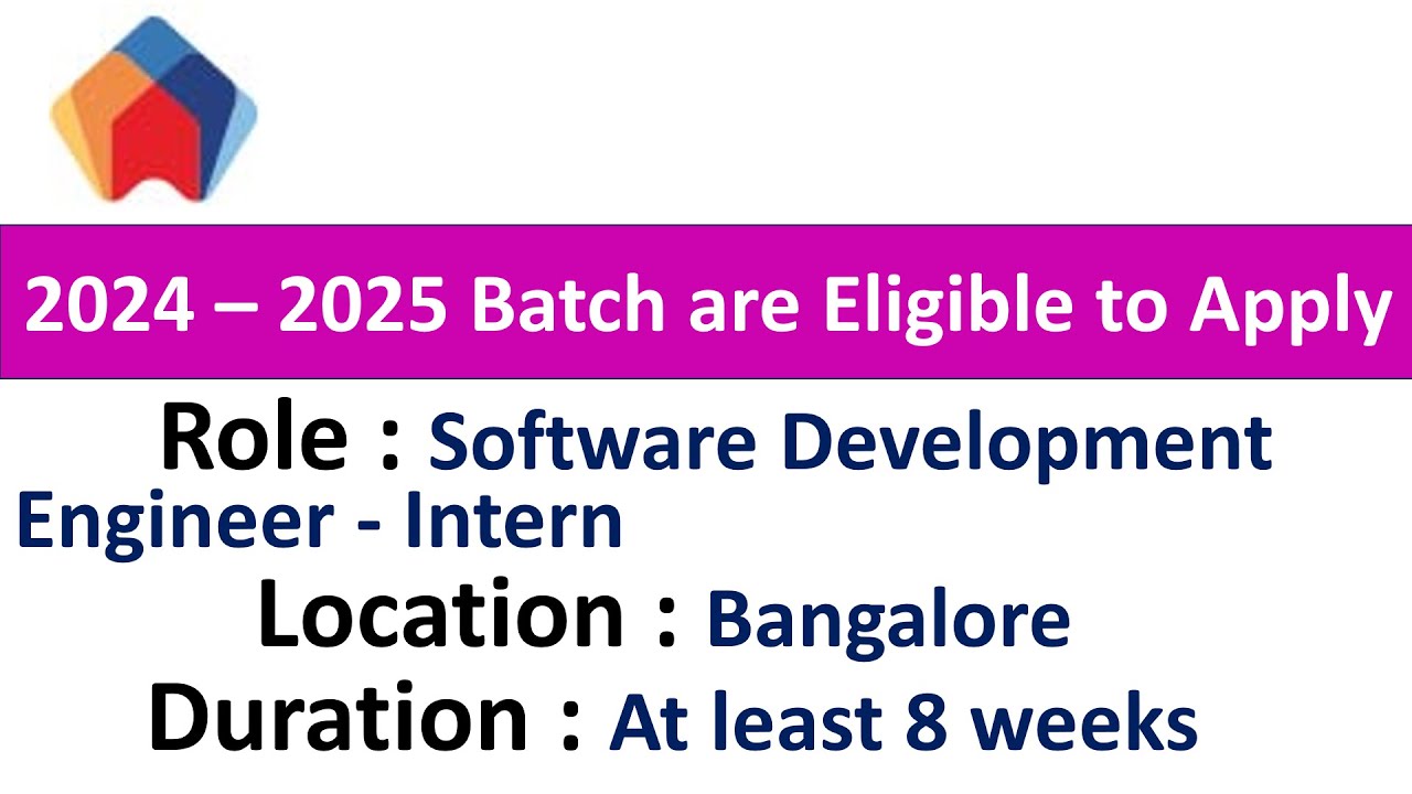 Software Development Engineer - Internship Opportunity I 2024 – 2025 I ...