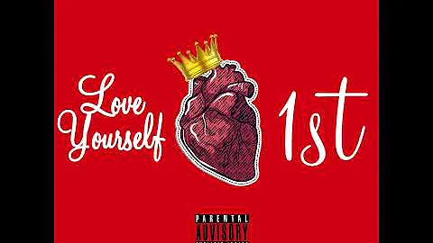 Love Yourself First