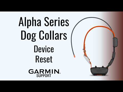 Alpha Series Dog Collars | Device Reset | Garmin Support