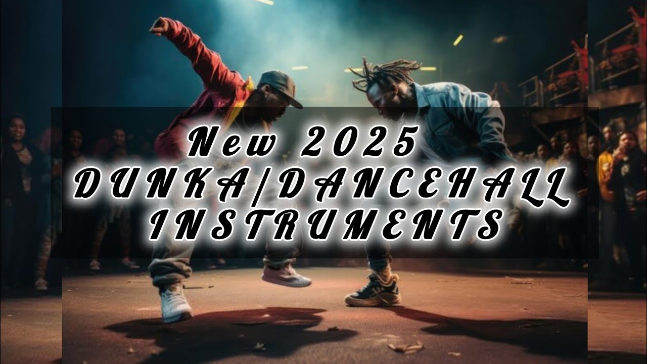 New Dancehall Dunka Beat/instrument 2025 Pro