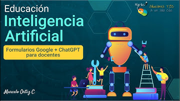 Evaluación con ChatGPT +Google  Forms