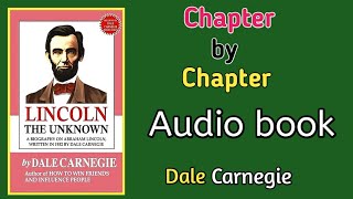 Lincoln the unknown by Dale Carnegie || Lincoln the unknown audio book || #audiobook #dalecarnegie