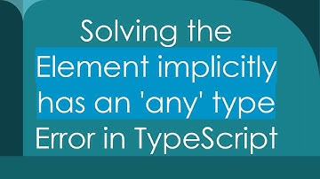 Solving the Element implicitly has an 