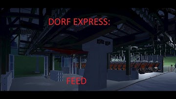 Dorf Express: Feed