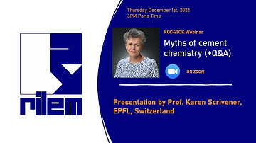 Myths of cement chemistry by Prof. Karen Scrivener, EPFL, Switzerland