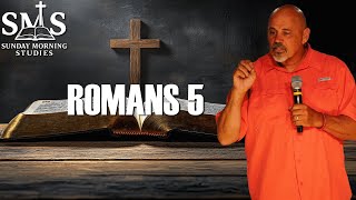 Peace With God: Romans 5 — From Tribulation to Hope | SMS Bible Study | John Tackett