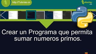 funciones – python (suma de numeros primos)