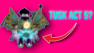 [YBA] Tusk act 5