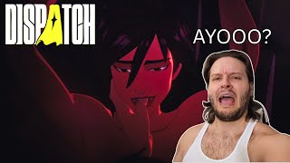 This episode is wild... [Dispatch episode 3/4]