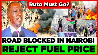 Wueh! Nikubaya! Ruto Taabani! Roads Blocked in Nairobi as Angry Kenyans Reject High Fuel Prices