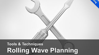 Rolling Wave Planning