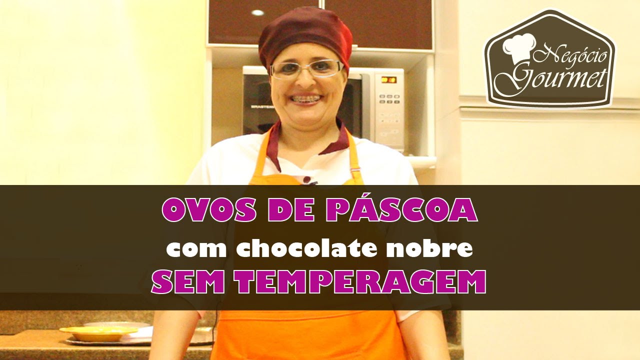 Chocolate Nobre sem Temperagem com a Chef Kátia Guerra - Negócio Gourmet